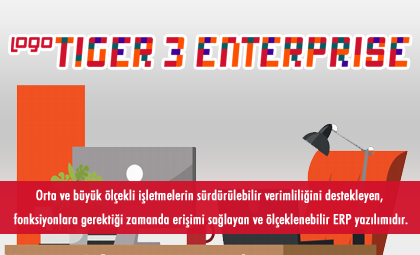 Logo Tiger 3 Enterprise Fiyat, Eğitim, Satın Al, Destek Al - Üretim Erp Çözümleri